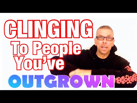 Clinging To People You've *OUTGROWN* (Ask A Shrink)