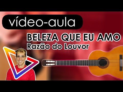 Beleza que eu amo - Razão do Louvor