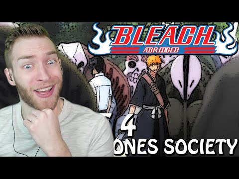 WHAT IS HIS DEAL?! Reacting to "Bleach S Abridged" Episode 4