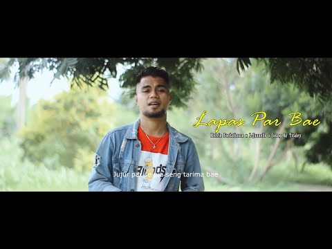 Kelvin Fordatkossu - LAPAS PAR BAE (ft. L-Junello & Joung Ar Titaley) Lagu Ambon Terbaru