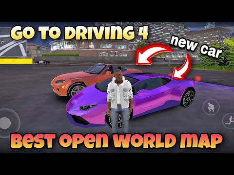 my new car | go to car driving 4 | open world map game | offline game