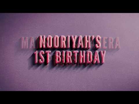 Nooriyah's 1st Birthday