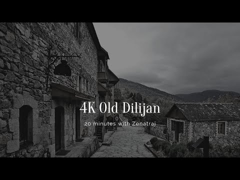 4K Old Dilijan / Armenia