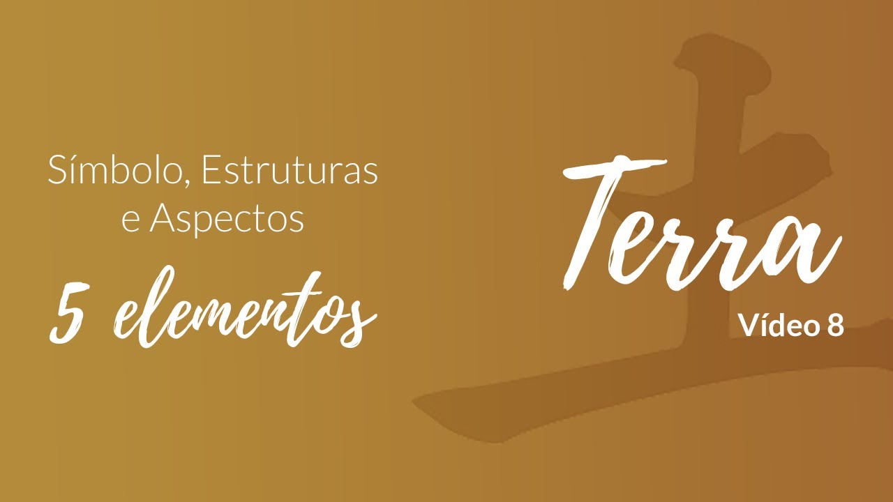 ELEMENTO TERRA 1 - Símbolo, Estruturas e Aspectos