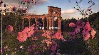 Download lagu bts - friends (slowed down)༄ mp3