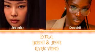 Download lagu JENNIE (제니) Feat. Doechii 'ExtraL' (Color Coded Lyrics) mp3