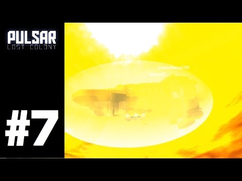 Precision Flying... WITH NUKES - Pulsar Funny Moments - Episode 7 - PULSAR: Lost Colony