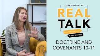 Real Talk, Come Follow Me - S2E6 - Doctrine and Covenants 10-11