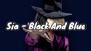 Sia - Black And Blue