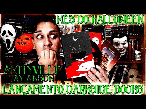 LANÇAMENTO DARKSIDE BOOKS: AMITYVILLE de Jay Anson + Meu relato pessoal com essa história