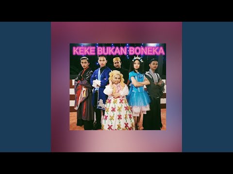 Keke Bukan Boneka