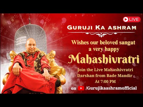 Guruji Ka Ashram Mahashivratri | LIVE Bade Mandir Darshan