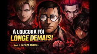 OS 10 PERSONAGENS MAIS MALUCOS DOS ANIMESAqueles que fazem o Coringa parecer um cidadão equilibrado