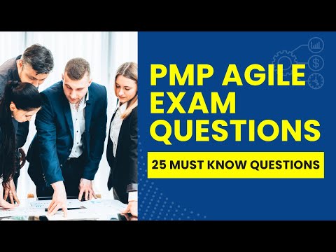 PMP Agile Exam Questions and Answers with Explanations (25 Must Know Questions)