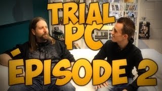 Trials PC - Les studios, le jeu, et interview | Episode 2