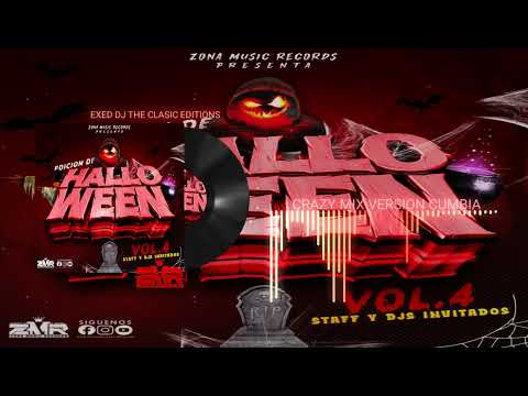 Crazy Mix Version Cumbia By Exed Dj The Clasic Editions  Halloween  Zona Music Records Poder Latino