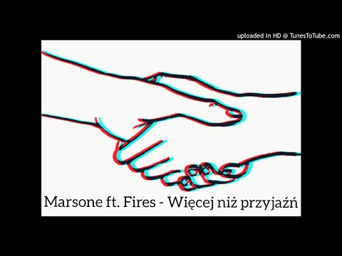 Ciapak ft. Fires - Więcej niż przyjażń