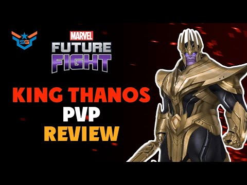 KING THANOS PVP REVIEW | MARVEL FUTURE FIGHT