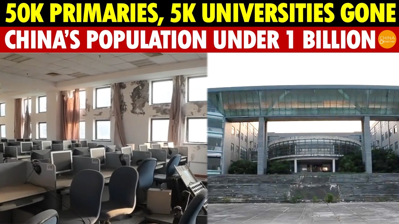 Ghost Schools Everywhere: 50K Primaries, 5K Universities Vanish—China’s Population Under 1 Billion