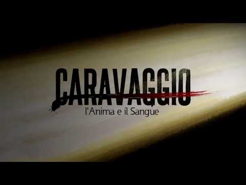 «Caravaggio – Anima e Sangue» ad altissima definizione. Ecco le prime scene 