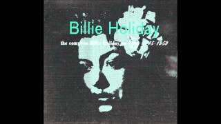 Billie Holiday -- If The Moon Turns Green (1952)