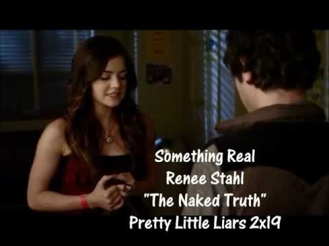 Pretty Little Liars Soundtrack 2x19 - Something Real ~ Renee Stahl