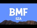 SZA BMF Lyrics