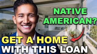 The Best Home Loan for Native Americans Everything You Need to Know