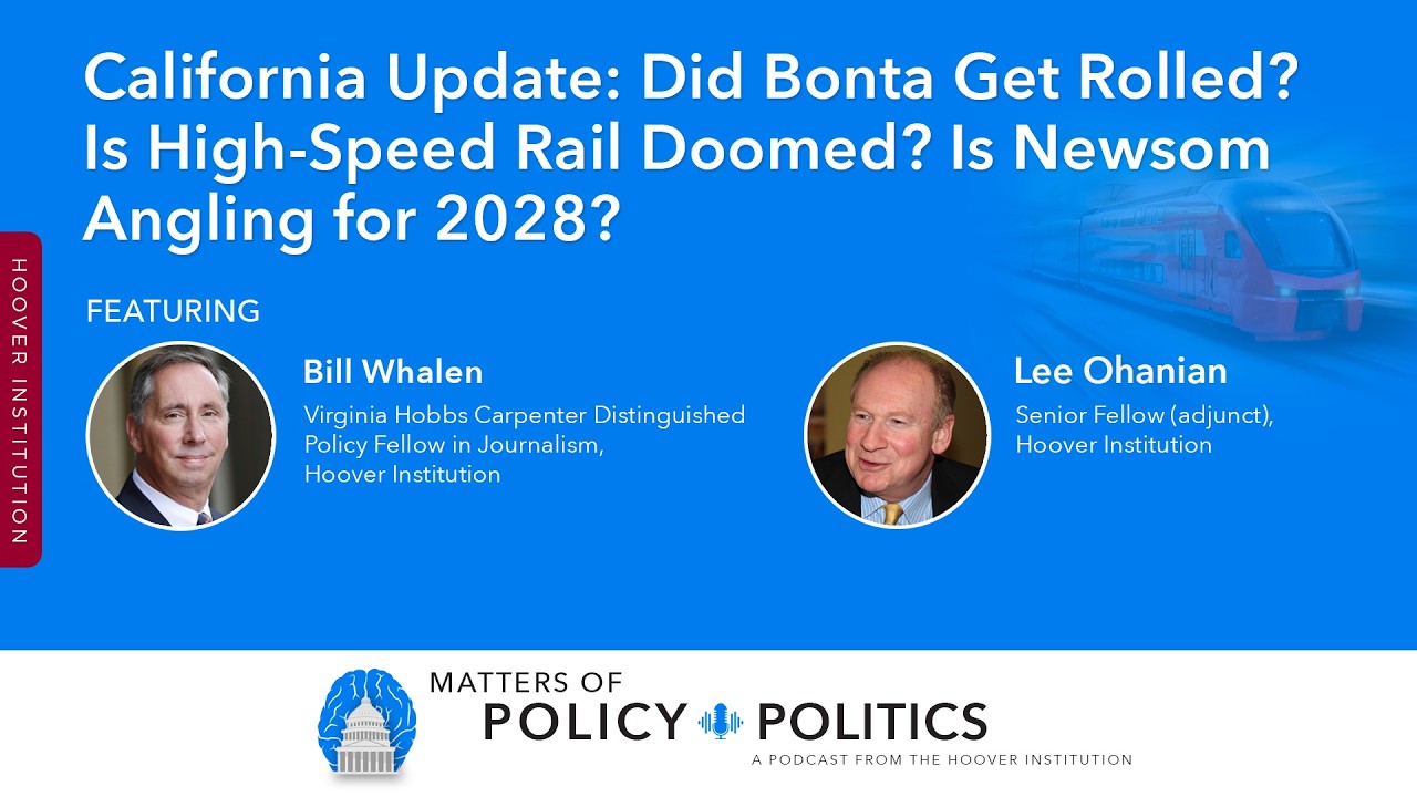 Did Bonta Get Rolled? Is High-Speed Rail Doomed? Is Newsom Angling for 2028? | California Update
