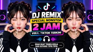 Download lagu Dj Remix Special 2jam non stop Viral Tiktok 2026 || Dj Gunkz mp3