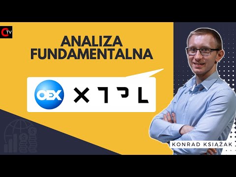 OEX i XTPL - analiza fundamentalna spółek z GPW | Konrad Książak