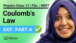 π Coulomb's Law | Physics Class 12 | Part A