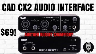 Video thumbnail for CAD CX2 Audio Interface - A $69 Scarlett, Audiobox, & Behringer Killer?  Test/Review With Shure SM7B by Obscure Mics