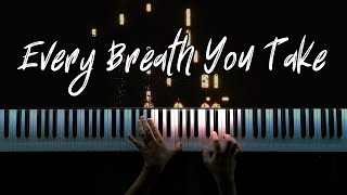 The Police - Every Breath You Take (Piano Cover)