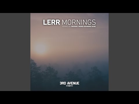 Mornings (RIGOONI Remix)