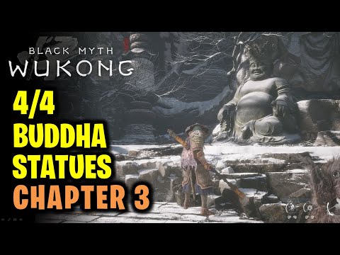Chapter 3: All 4 Buddha Statues Locations & Unlock the Path | Black Myth Wukong