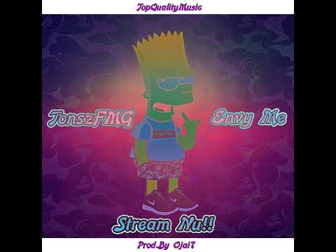 TonszFMG - Envy Me  (lyrics Video) (Prod.By Ojai7)