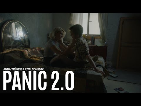 Anna Trümner x wilson100k - PANIC 2.0