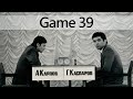 Kasparov Testing World Chess Championship 1984 Karpov Vs Kasparov Game 39