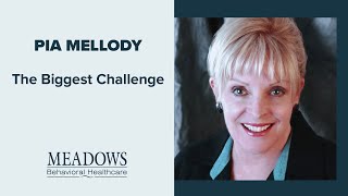 The Meadows of Wickenburg Az Presents: Pia Mellody The Biggest Challenge