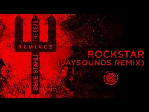 Blue Stahli - Rockstar (JaySounds Remix)