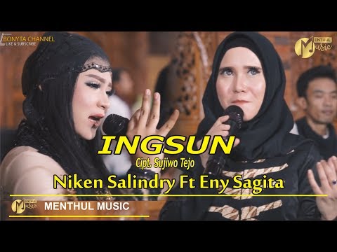 Eny Sagita Ft Niken Salindry - Ingsun - Versi jandhut ( Menthul Musik )