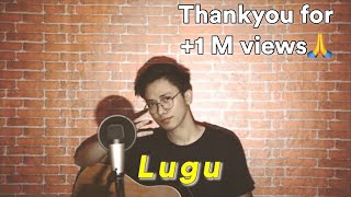 LUGU [FULL COVER + LIRIK] - (Original Song by Celine &amp; Nadya)