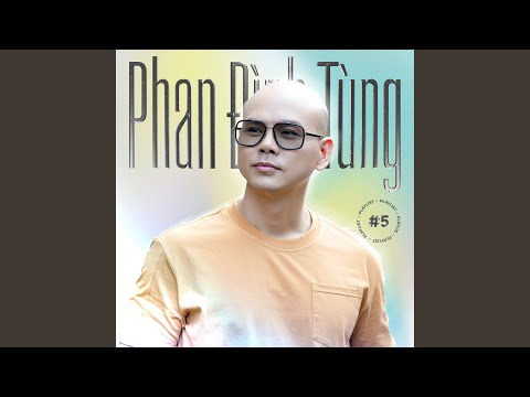 Thể hiện bởi Phan Đình Tùng