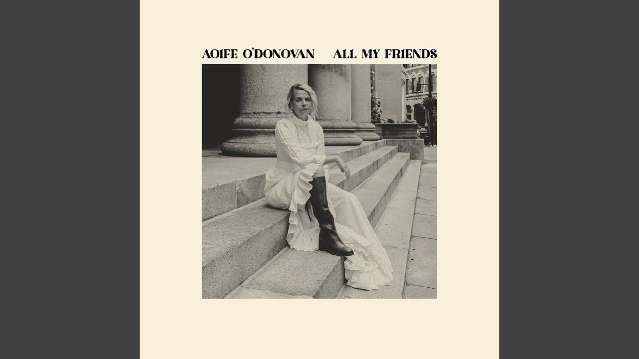 Aoife O'Donovan - Daughters
