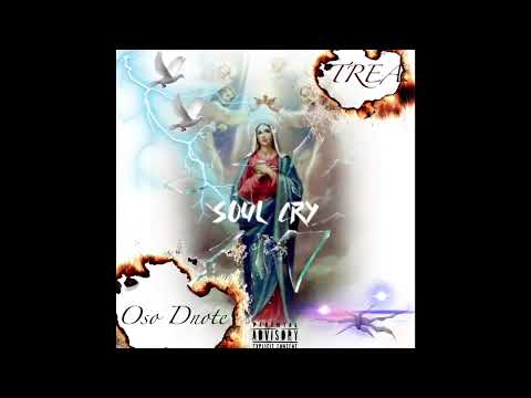 Trea ft Oso Dnote -soul cry (remix)