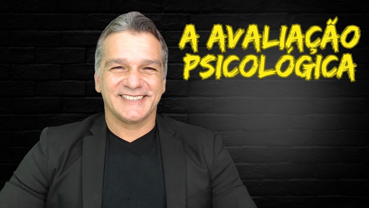 A Avaliação Psicológica
