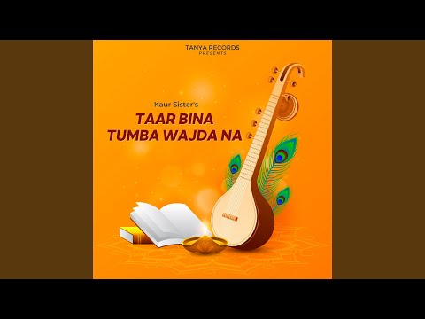 Taar Bina Tumba Wajda Na