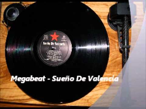 Megabeat - Sueño De Valencia ( Complet LP )