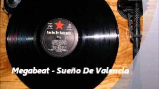 Megabeat - Sueño De Valencia ( Complet LP )